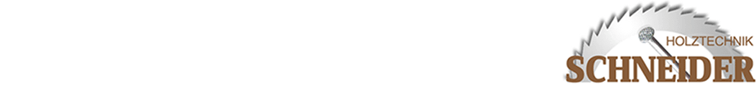 Schneider - Holztechnik