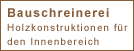 Bauschreinerei